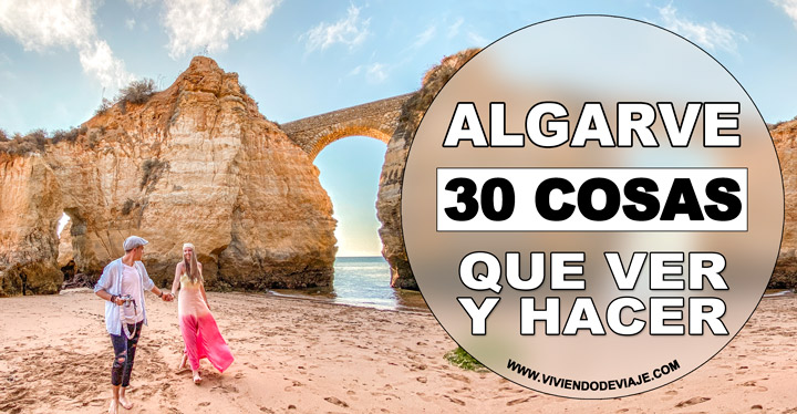 30 Lugares que ver en el Algarve, y cosas que hacer