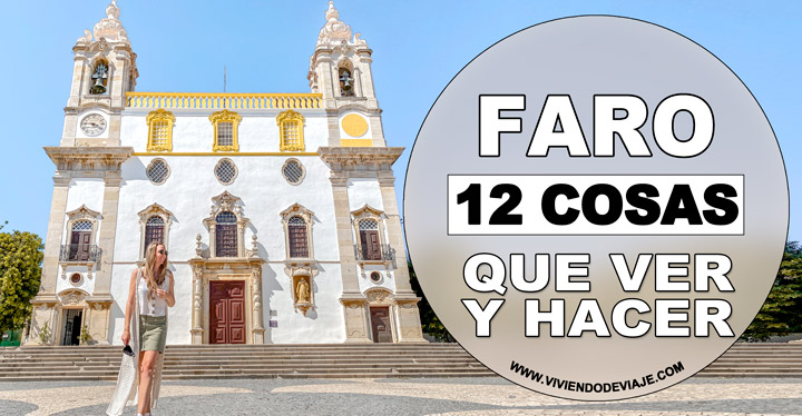 Qué ver y hacer en Faro