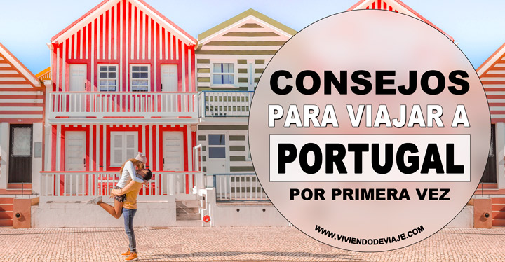 Consejos para viajar a Portugal Consejos para viajar a Portugal