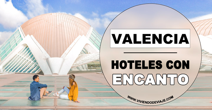 Hoteles con encanto en Valencia Valencia hoteles con encanto